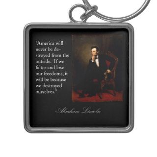 Abraham Lincoln Quote & Portrait Key Chains