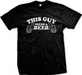 This Guy Needs A Beer Men's T shirt, Funny Beer Drinking This Guy Hands Design Men's Tee Clothing