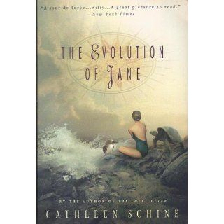 The Evolution of Jane Cathleen Schine Books