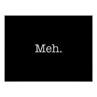 Meh Slang Quote   Cool Quotes Template Posters