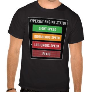 hyperjet engine status ludicrous speed plaid t shirts