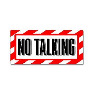 No Talking Sign   Alert Warning   Window Business Sticker Automotive