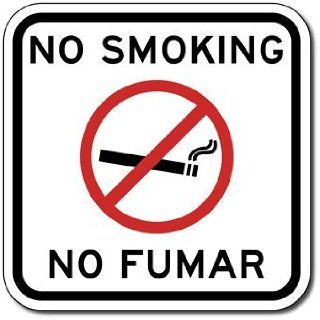 Bilingual No Smoking No Fumar Sign   12x12