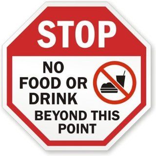 Stop No Food Or Drink Beyond This Point Sign, 10" x 10"  Yard Signs  Patio, Lawn & Garden
