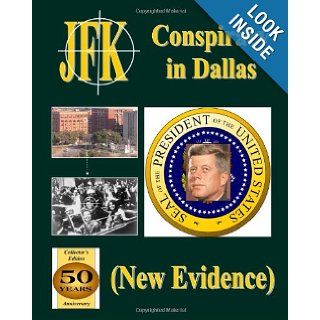 JFK Conspiracy (Timeline in Dallas 1963) Therlee Gipson 9781482042214 Books