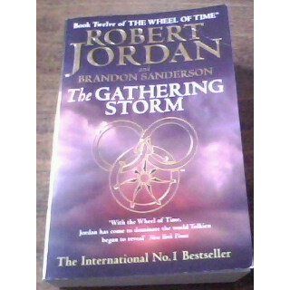 The Gathering Storm (Wheel of Time) Robert Jordan, Brandon Sanderson 9780765341532 Books