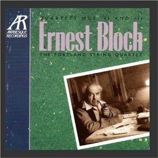Bloch Quartets Nos. II and III Music