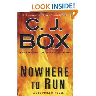 Nowhere to Run (A Joe Pickett Novel) C. J. Box 9780399156458 Books