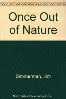 Once Out of Nature 9780913123218 Literature Books @