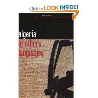 Algeria in Others' Languages Anne Emmanuelle Berger 9780801488016 Books