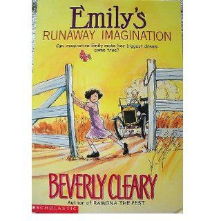 Emily's Runaway Imagination Beverly Cleary, Tracy Dockray 9780380709236  Children's Books