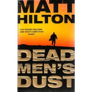 Dead Men's Dust Matt Hilton 9780061717192 Books