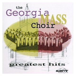 Georgia Mass Choir   Greatest Hits Music