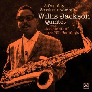 Willis Jackson Quintet. A One day Session 05/25/59 Music