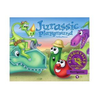 Jurassic Playground   VeggieTales Mission Possible Adventure Series #4 Personalized for Kerriganne (Boy) Doug Peterson Books
