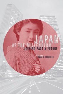 Japan at the Millennium Joining Past and Future (9780774808989) David W. Edgington Books