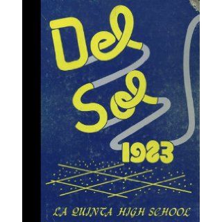 (Reprint) 1983 Yearbook La Quinta High School, La Quinta, California La Quinta High School 1983 Yearbook Staff Books
