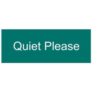 Quiet Please White on Green Engraved Sign EGRE 17854 WHTonGreen Office  