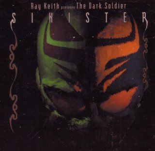 Ray Keith presents The Dark Soldier "Sinister" Music