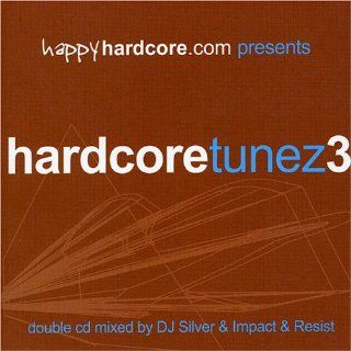 Happyhardcore Present Hardcore Tunez 3 Music