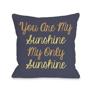 You Are My Sunshine Throw Pillow Throw Pillows
