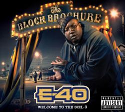 E 40   The Block Brochure Welcome To The Soil Vol. 3 (Parental Advisory) Hip Hop/Rap