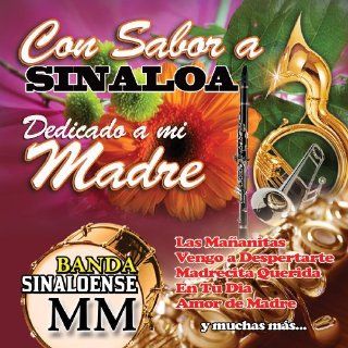Con Sabor a Sinaloa Dedicado a Mi Madre Music