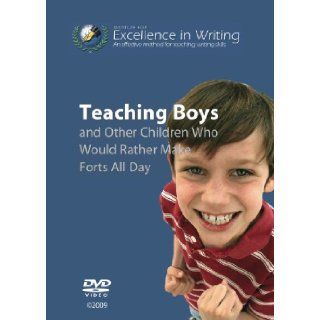 Teaching Boys & Other Children Who Would Rather Make Forts All Day DVD Andrew Pudewa 9781623410926 Books