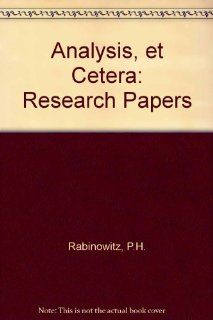 Analysis, Et Cetera Research Papers Published in Honor of Jurgen Moser's 60th Birthday Paul H. Rabinowitz, Eduard Zehnder 9780125742498 Books