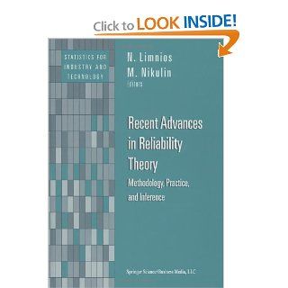 Recent Advances in Reliability Theory Methodology, Practice, and Inference (Statistics for Industry and Technology) (9781461271246) Nikolaos Limnios, M. Nikulin Books