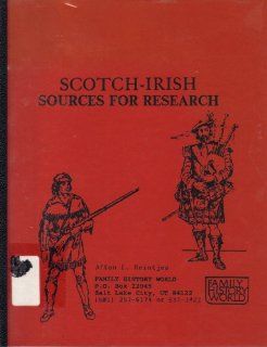 Scotch Irish Sources For Research (9780940764460) Afton E. Reintjes Books