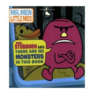 Mr. Stubborn Says There Are No Monsters In This Book (The Mr. Men Show) Penguin Group USA 9780843135817 Books