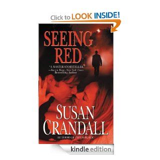 Seeing Red (Romantic Suspense/Grand Central Pub)   Kindle edition by Susan Crandall. Romance Kindle eBooks @ .