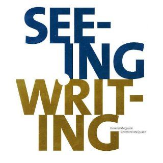 Seeing & Writing Donald McQuade, Christine McQuade 9780312180164 Books