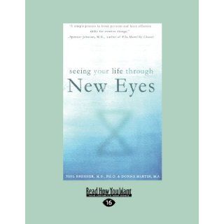 Seeing Your Life Through New Eyes InSights to Freedom from Your Past Paul Brenner 9781442968820 Books