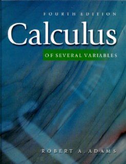 Calculus of Several Variables Robert Adams 9780201643886 Books