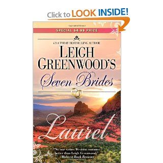 Laurel (Seven Brides) Leigh Greenwood 9780843964356 Books
