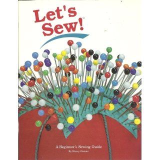 Let's Sew A Beginner's Sewing Guide Nancy Zieman 9780931071546 Books
