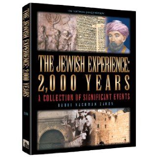 The Jewish experience 2000 years  a collection of significant events Nachman Zakon 9781578194964 Books