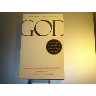 God A Biography Jack Miles 9780679743682 Books