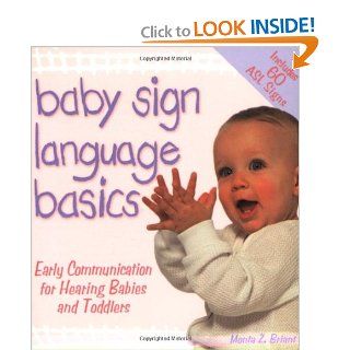 Baby Sign Language Basics Early Communication for Hearing Babies and Toddlers, Original Diaper Bag Edition (Hay House Lifestyles) Monta Z. Briant 0656629003252 Books