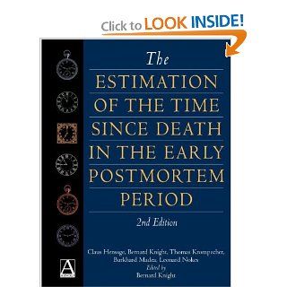 Estimation of the Time Since Death in the Early Postmortem Period 9780340719602 Medicine & Health Science Books @