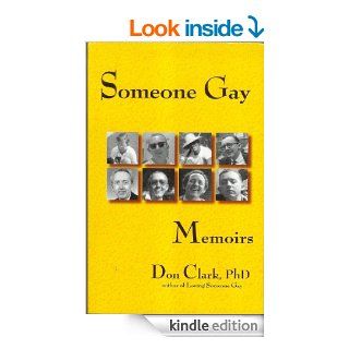 Someone Gay Memoirs eBook Don  Clark Kindle Store