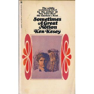 Sometimes A Great Notion Ken Kesey Books