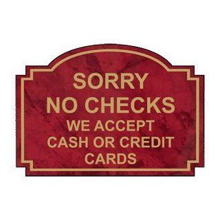 Sorry No Checks Engraved Sign EGRE 15756 GLDonPTWN Payment Policies  Business And Store Signs 
