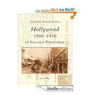 Hollywood 1900 1950 in Vintage Postcards (Postcard History) (English Edition) eBook Tommy Dangcil Kindle Shop