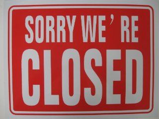 "Sorry We're Closed" Sign 9"x12" Other Products
