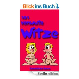 101 versaute Witze. Schweinischer Humor. eBook General Striker Kindle Shop