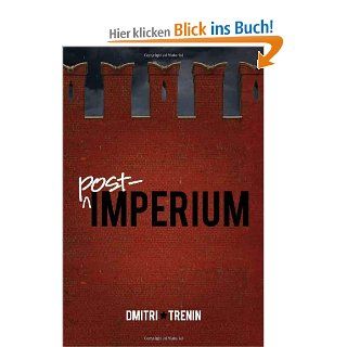 Post Imperium A Eurasian Story Dmitri Trenin Fremdsprachige Bücher