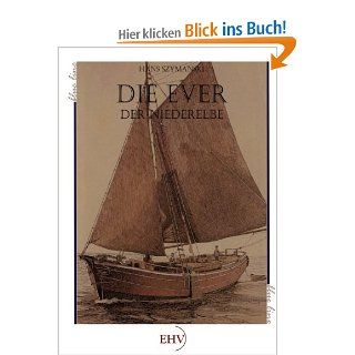 Die Ever der Niederelbe (1932) Hans Szymanski Bücher